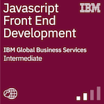 IBM Certified Front End Developer